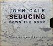 John Cale - Seducing Down the Door: A Collection 1970-1990