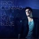 Brice Conrad - La Nuit Bleue