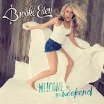 Brooke Eden - Welcome To The Weekend EP