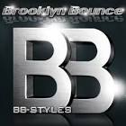 Brooklyn Bounce - BB-Styles