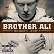 Brother Ali - The Undisputed Truth