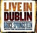 Bruce Springsteen - Live in Dublin [Japan Bonus Tracks]