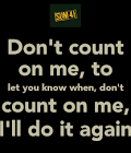 Done Again - Count On Me