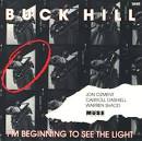 Buck Hill - I'm Beginning to See the Light