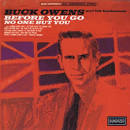 Buck Owens & His Buckaroos - Before You Go [Bonus Tracks]