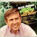 Buck Owens & His Buckaroos - Open Up Your Heart