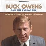 Buck Owens & His Buckaroos - The Complete Capitol Singles: 1967–1970