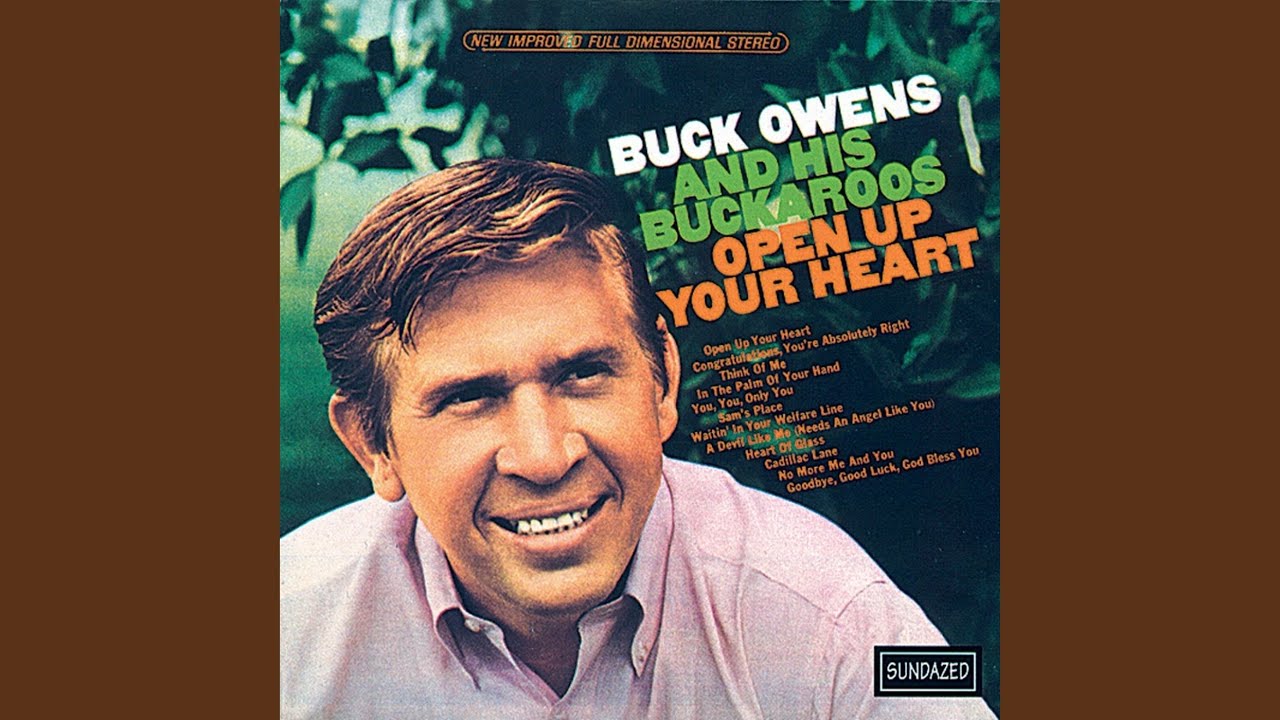 Buck Owens & His Buckaroos - Open Up Your Heart