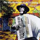 Buckwheat Zydeco - Buckwheat Zydeco Story: A 20 Year Party