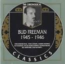 Bud Freeman - 1945-1946