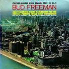 Bud Freeman - Chicago/Austin High School Jazz in Hi-Fi [Bonus Tracks]