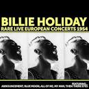 Billie Holiday: Rare Live European Concerts 1954