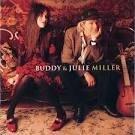 Buddy Miller - Buddy & Julie Miller