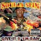 C-Murder - Give It 2 'Em Raw