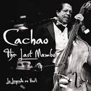 Cachao - The Last Mambo