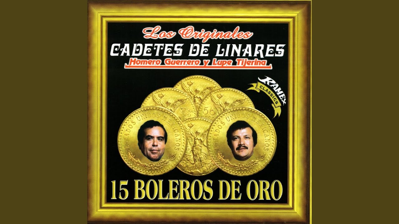 Cadetes de Durango, Cadetes de Linares de Homero Guerrero Jr., Los Cadetes de Linares and Homero Guerrero, Jr. - Una Lagrima y un Recuerdo