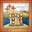 Caedmon's Call - City on a Hill: The Gathering