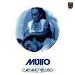 Caetano Veloso - Muito [Dentro Da Estrela Azulada]