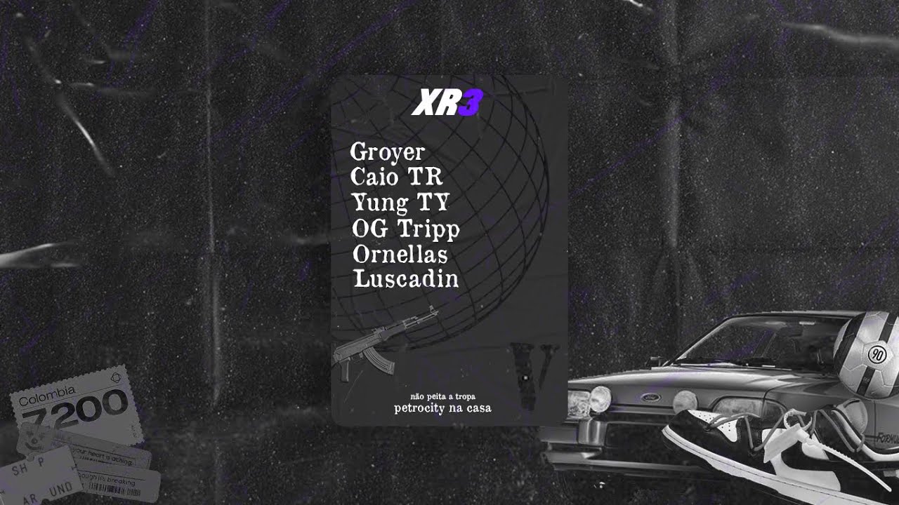 Caio TR, OG Tripp, Groyer, Yungty and Ornellas - XR3