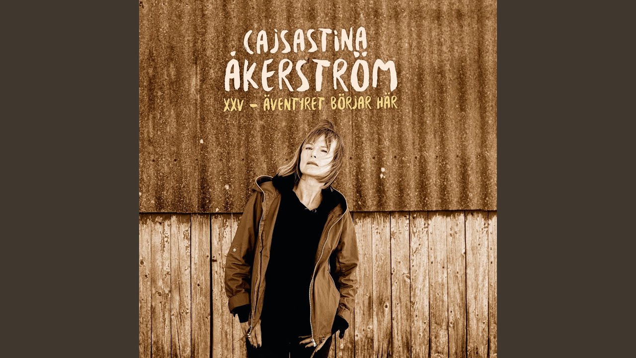 Cajsa Stina Åkerström - Äventyret börjar här