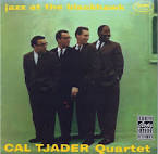 Cal Tjader Quartet - Jazz at the Blackhawk