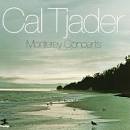 Cal Tjader Quintet - Monterey Concerts