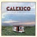 Calexico - Voices in the Field