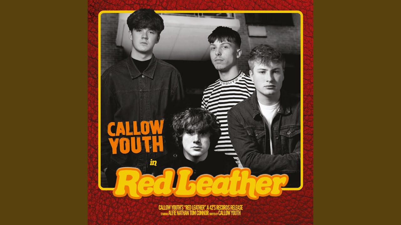 Callow Youth - Red Leather (Dave Pemberton's Extended Remix)