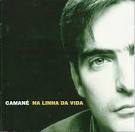 Camané - Na Linha Da Vida