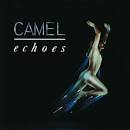 Camel - Echoes: The Retrospective