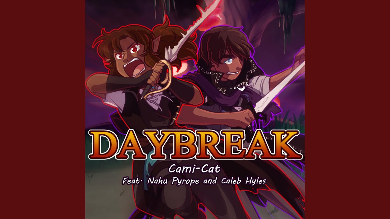 Daybreak (feat. Nahu Pyrope & Caleb Hyles) - Daybreak (feat. Nahu Pyrope & Caleb Hyles)
