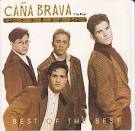 Caña Brava - The Best of the Best