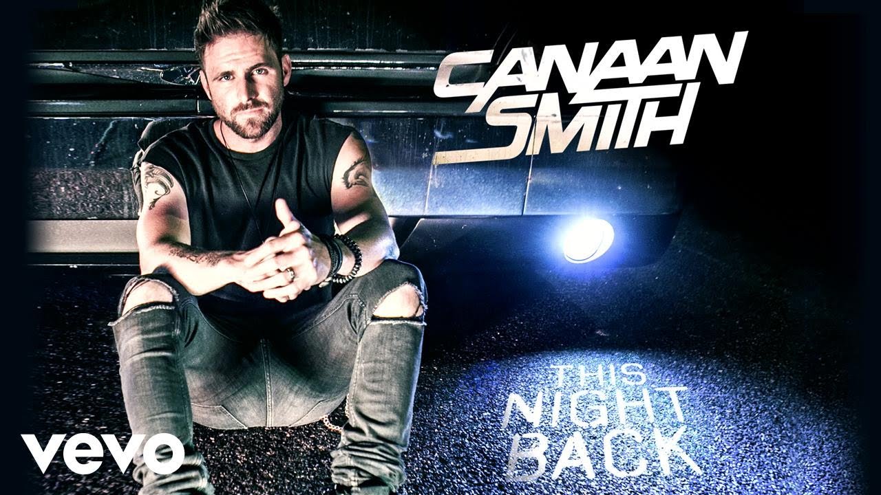 Canaan Smith - This Night Back