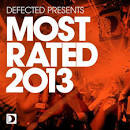 Kraak & Smaak - Defected Presents Most Rated 2013