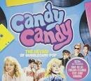 Racey - Candy Candy: The Heyday of Bubblegum Pop
