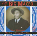 Big Maceo Merriweather - The King of Chicago Blues Piano, Vol. 1
