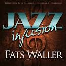 Fats Waller - Jazz Infusion: Fats Waller