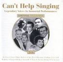Can't Help Singing: Legendary Voices In Immortal Performances