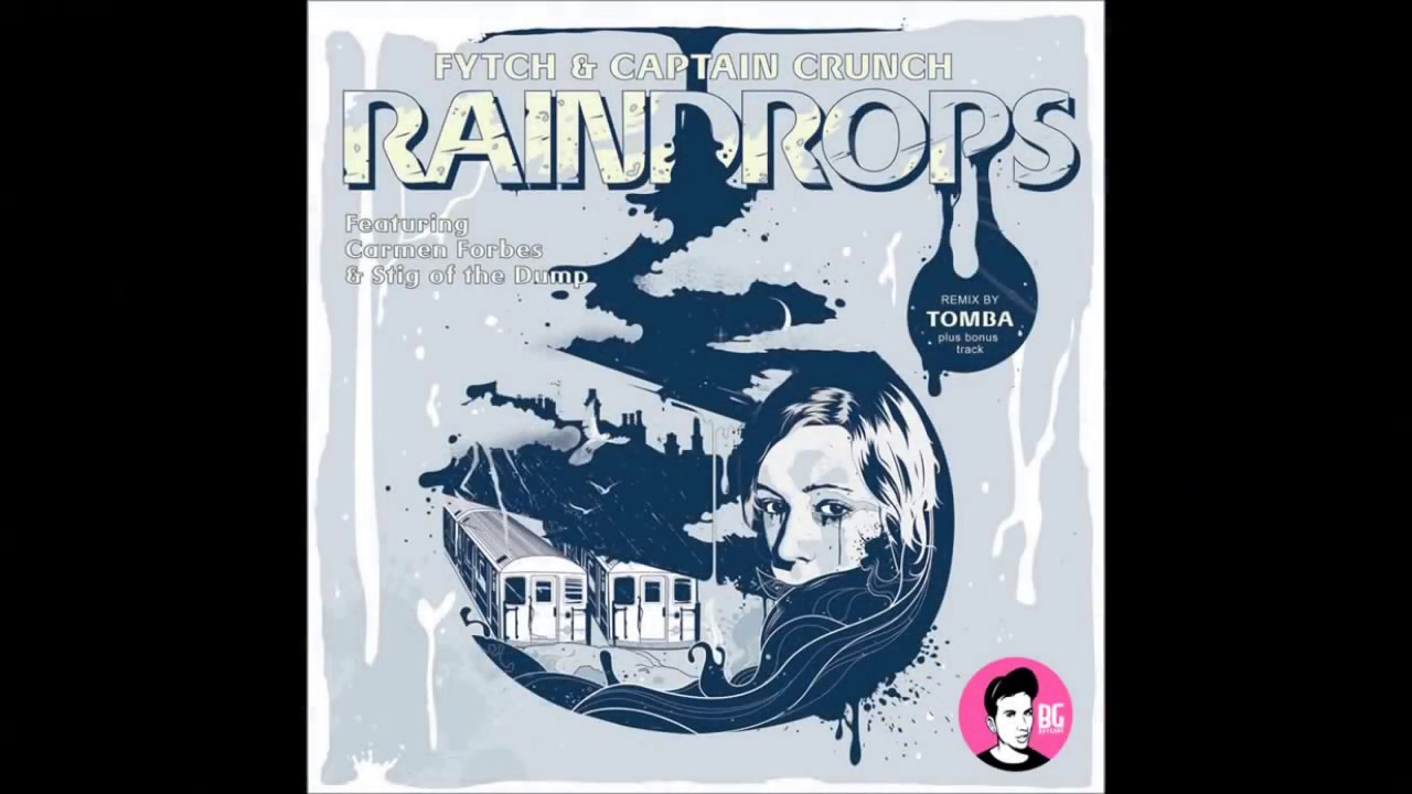 Captain Crunch and Carmen Forbes - Raindrops