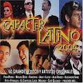 El Canto del Loco - Caracter Latino 2004