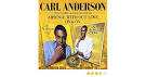 Carl Anderson - Absence Without Love/On & On