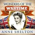 Benny Green - Wonders of the Wartime: Anne Shelton