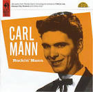 Carl Mann - Rockin' Mann