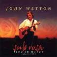 John Wetton - Sub Rosa: Live in Milan 1998
