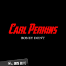 Carl Perkins & Friends - Dixie Fried [Jazz Elite S.P]