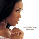 Michelle Williams - Heart to Yours/Do You Know