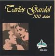 Carlos Gardel - 100 Anos