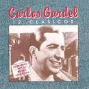 Carlos Gardel - 12 Clasicos