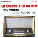 Carlos Gardel - La Copla y la Radio, Vol. 2 - Soy Minero y Otros Éxitos