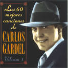 Carlos Gardel - Las Canciones de Carlos Gardel